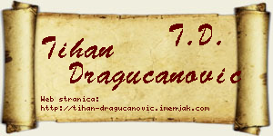 Tihan Dragucanović vizit kartica